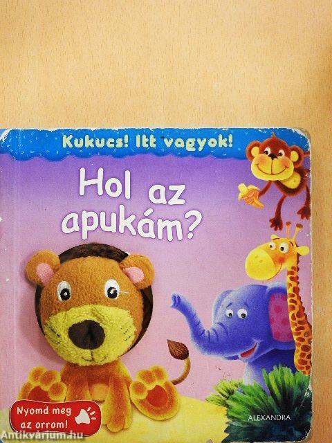 Hol az apukám?