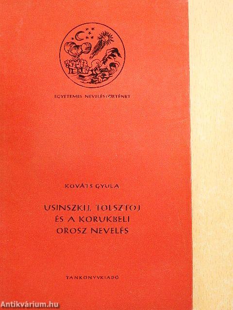 Usinszkij, Tolsztoj és a korukbeli orosz nevelés