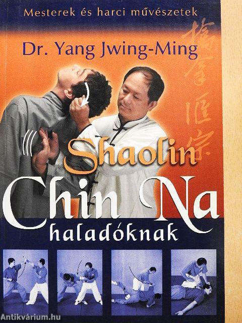 Shaolin Chin Na haladóknak