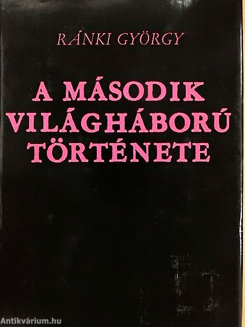 A második világháború története