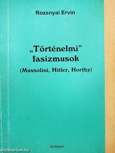 "Történelmi" fasizmusok