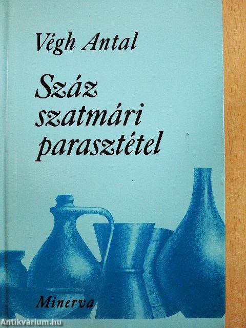 Száz szatmári parasztétel