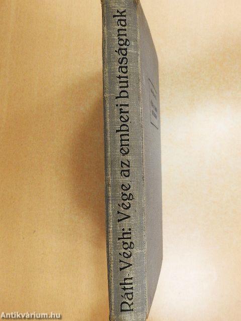 Vége az emberi butaságnak