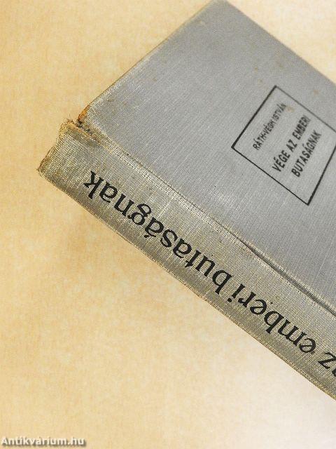 Vége az emberi butaságnak