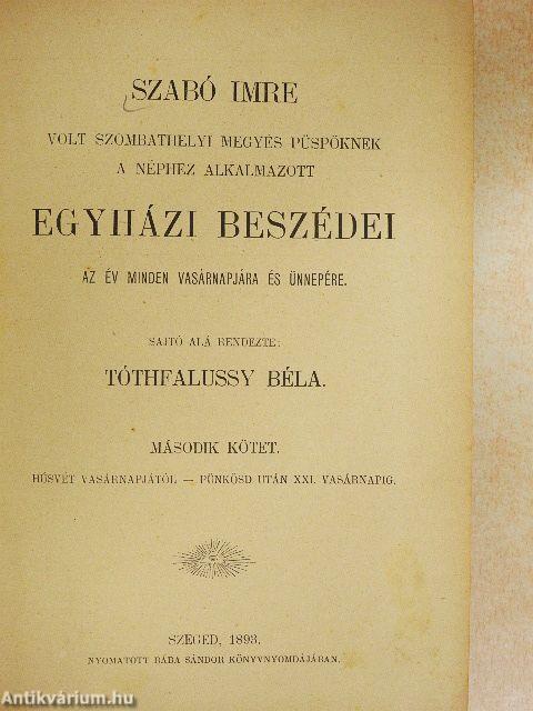 Szabó Imre volt szombathelyi megyés püspöknek a néphez alkalmazott egyházi beszédei II. (töredék)