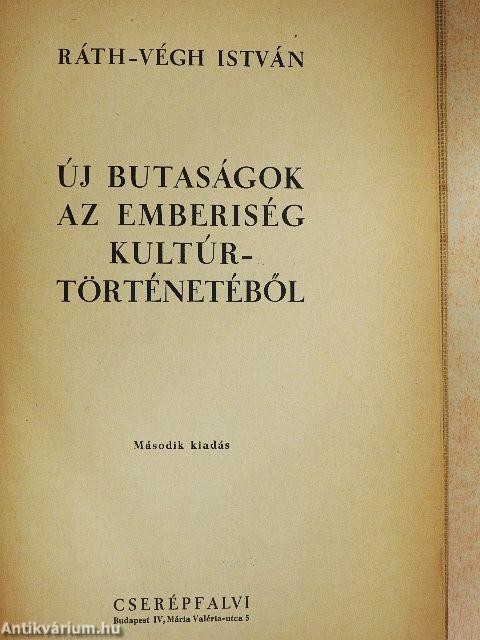 Új butaságok az emberiség kultúrtörténetéből