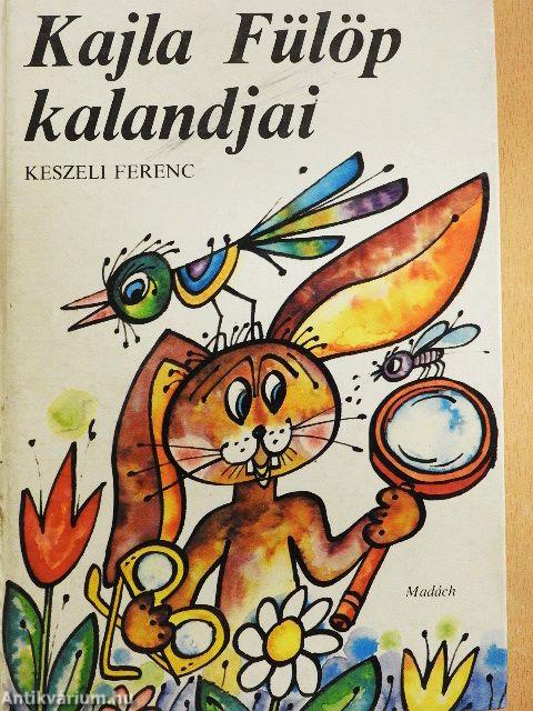 Kajla Fülöp kalandjai