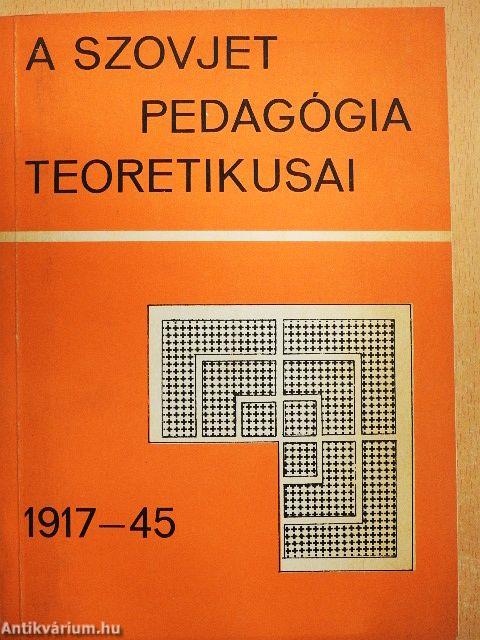 A szovjet pedagógia teoretikusai