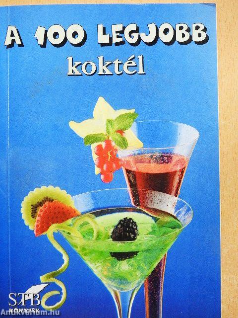 A 100 legjobb koktél