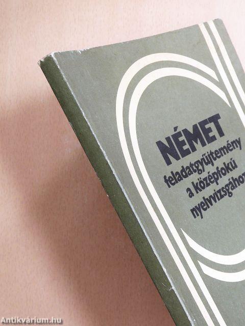 Német feladatgyűjtemény a középfokú nyelvvizsgához