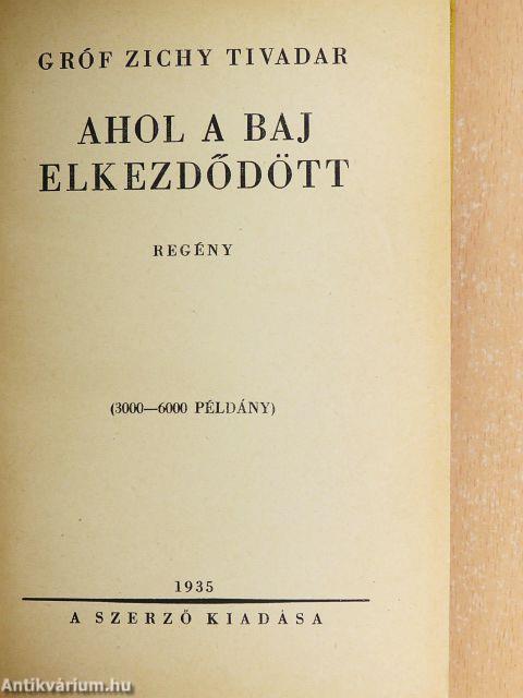 Ahol a baj elkezdődött