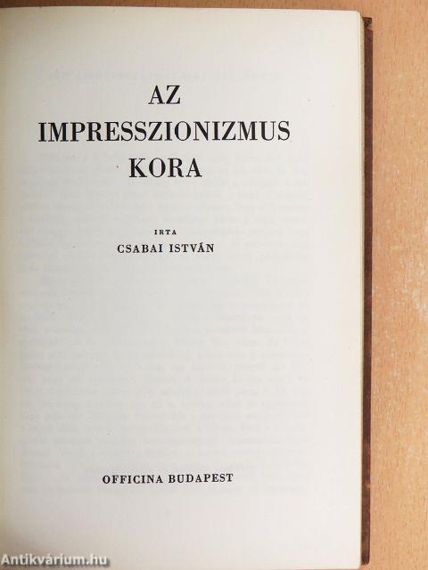 Az impresszionizmus kora