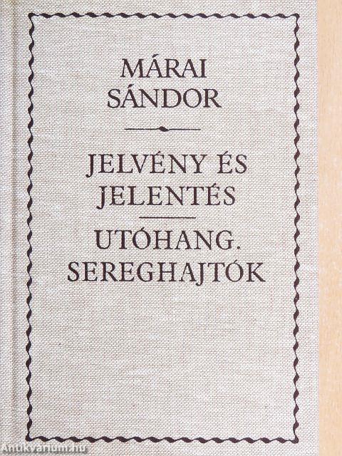 Jelvény és jelentés/Utóhang, Sereghajtók