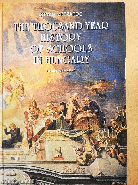 The Thousand-Year History of Schools in Hungary