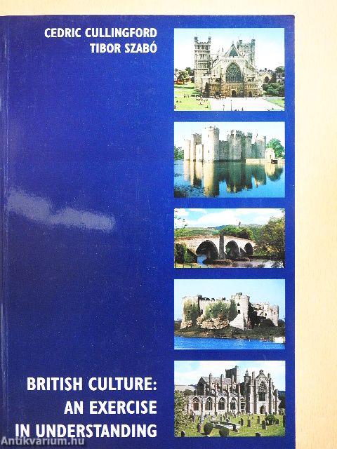 British Culture: An Exercise in Understanding