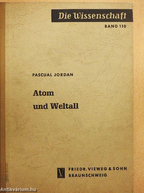Atom und Weltall
