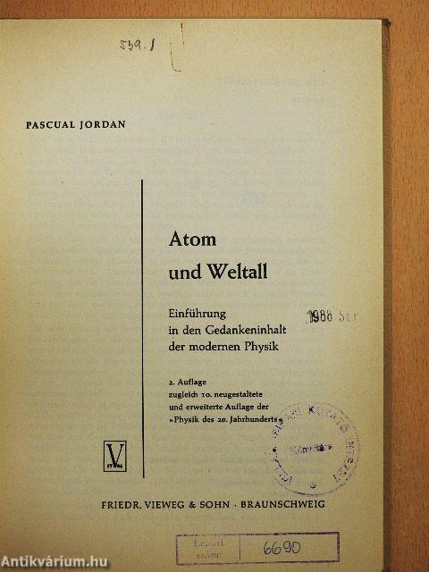 Atom und Weltall