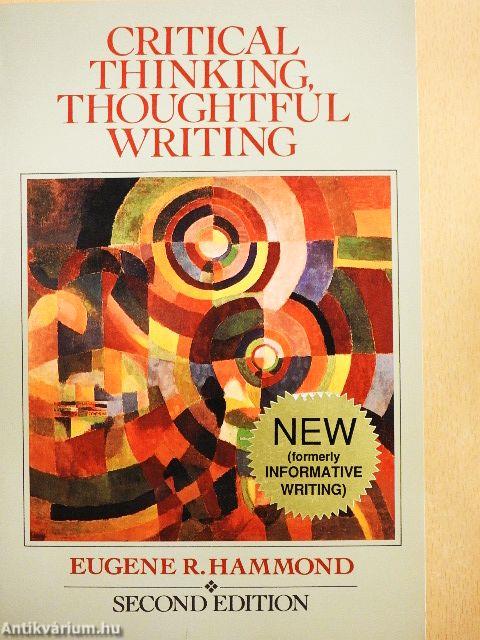 Critical Thinking, Thoughtful Writing