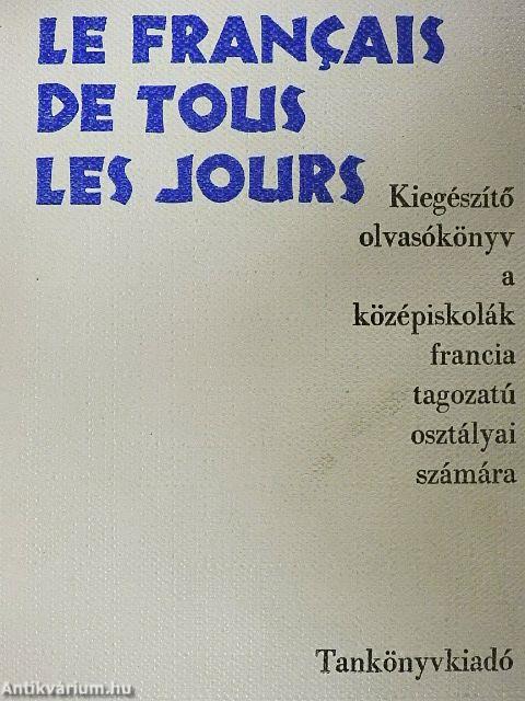 Le Francais de Tous les Jours