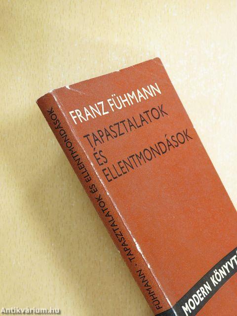 Tapasztalatok és ellentmondások