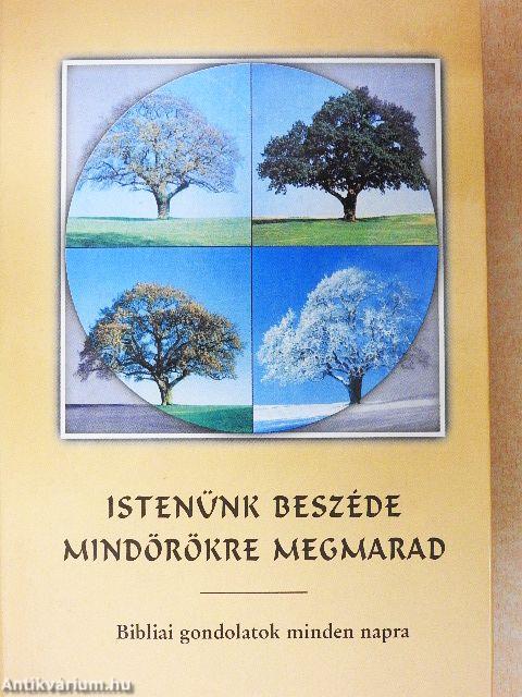 Istenünk beszéde mindörökre megmarad