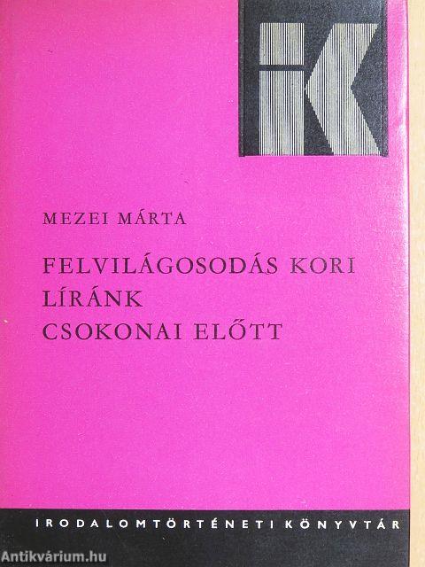 Felvilágosodás kori líránk Csokonai előtt