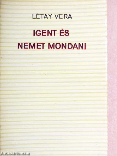 Igent és nemet mondani