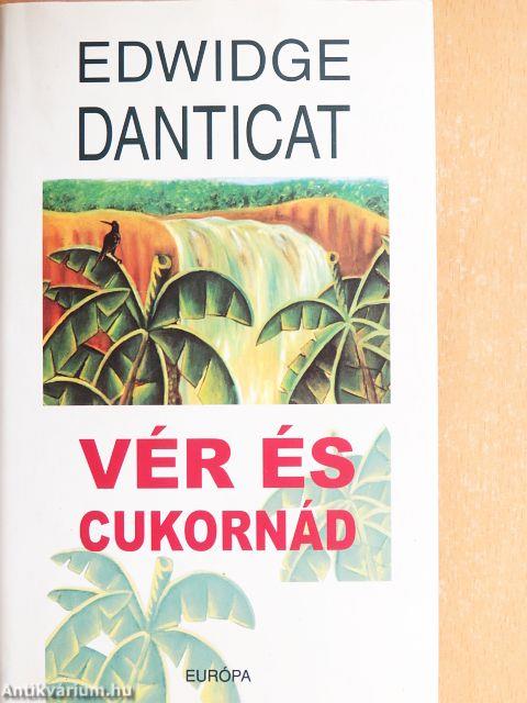 Vér és cukornád