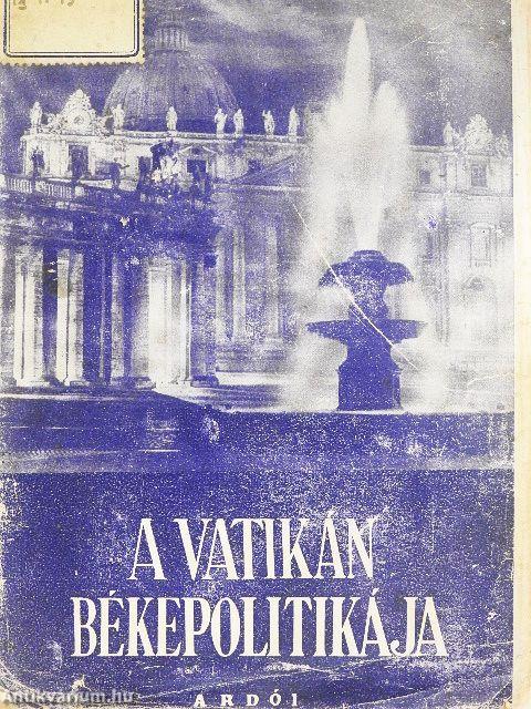 A Vatikán békepolitikája