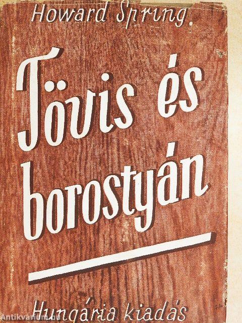 Tövis és borostyán I-III.