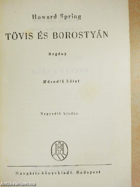 Tövis és borostyán I-III.