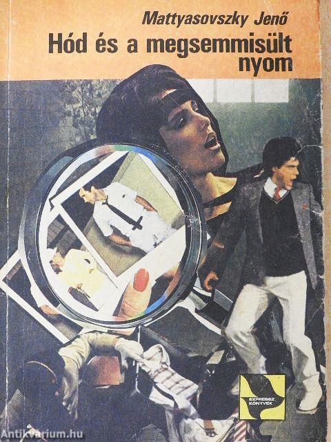 Hód és a megsemmisült nyom