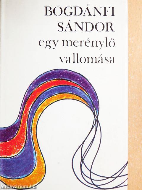 Egy merénylő vallomása