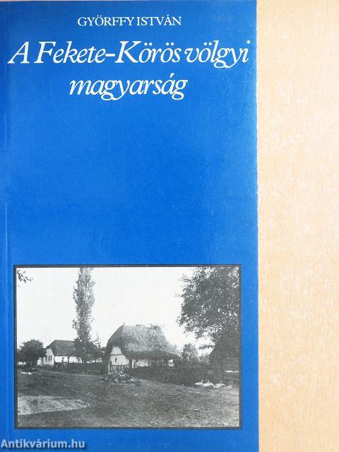 A Fekete-Körös völgyi magyarság