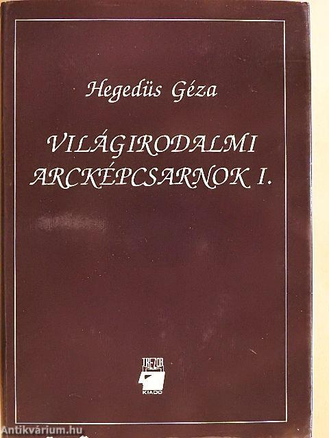 Világirodalmi arcképcsarnok I.