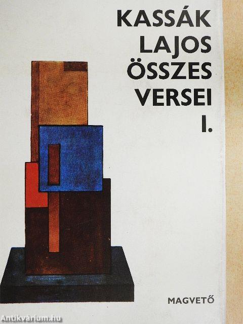 Kassák Lajos összes versei I-II.