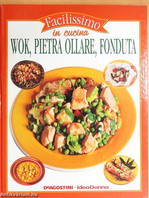 Wok, Pietra Ollare, Fonduta