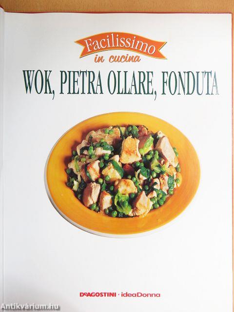 Wok, Pietra Ollare, Fonduta