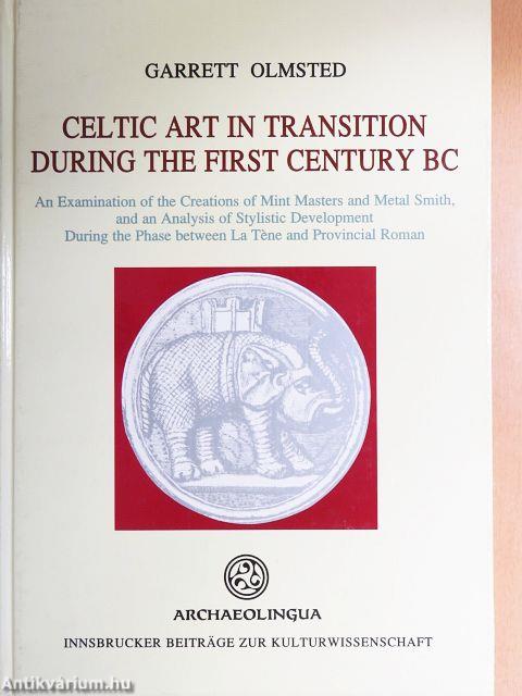 Celtic Art in Transition During the First Century BC
