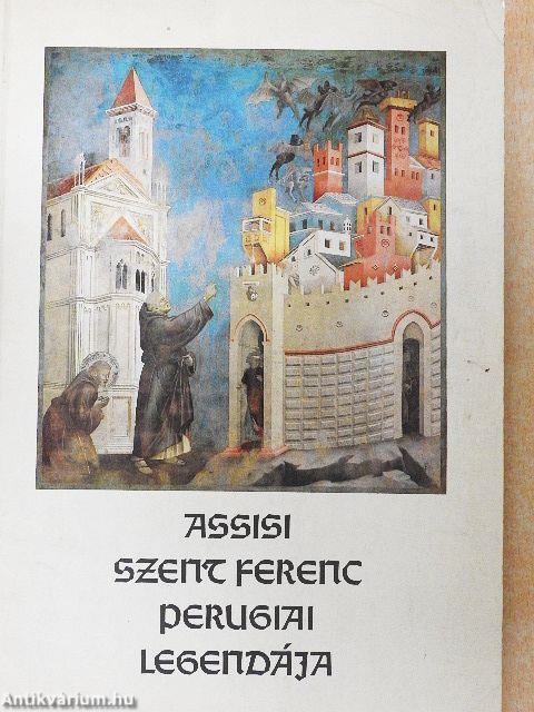 Assisi Szent Ferenc Perugiai Legendája
