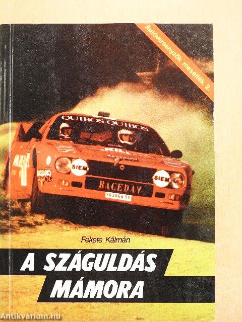 A száguldás mámora