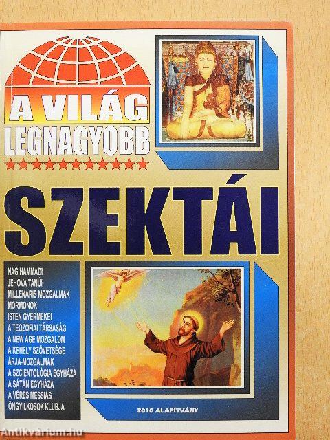 A világ legnagyobb szektái