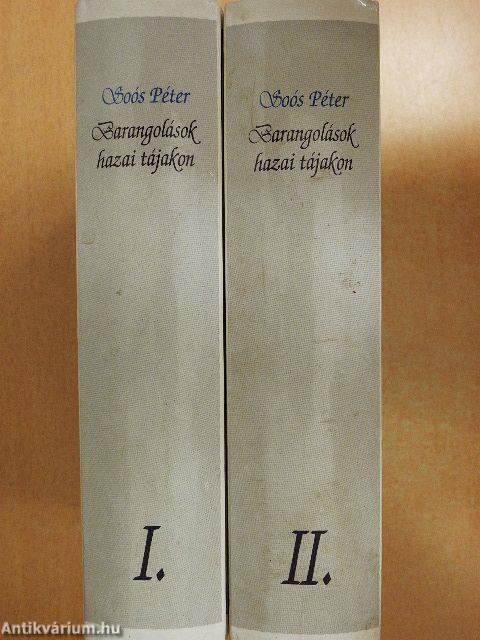 Barangolások hazai tájakon I-II.