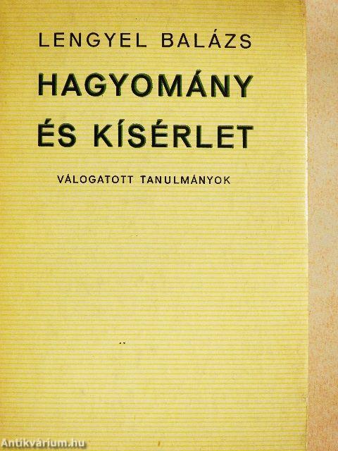 Hagyomány és kísérlet