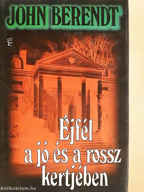 Éjfél a jó és a rossz kertjében