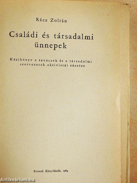 Családi és társadalmi ünnepek