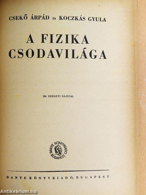 A fizika csodavilága