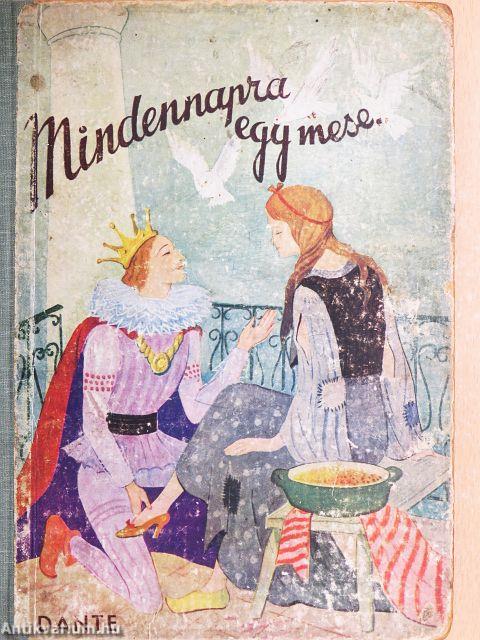 Mindennapra egy mese