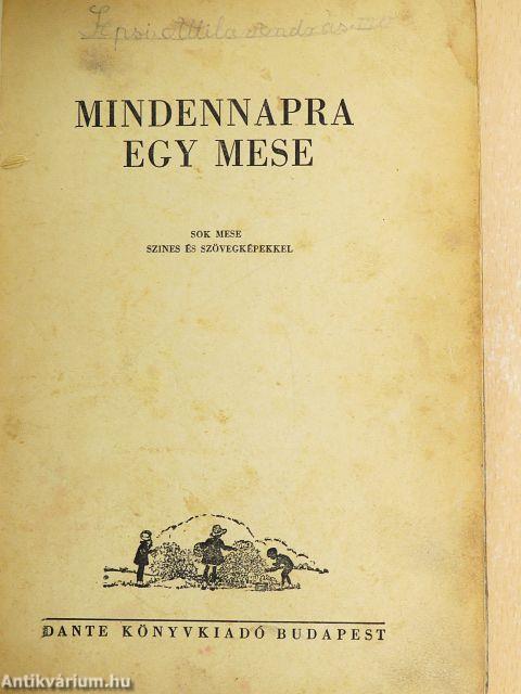 Mindennapra egy mese