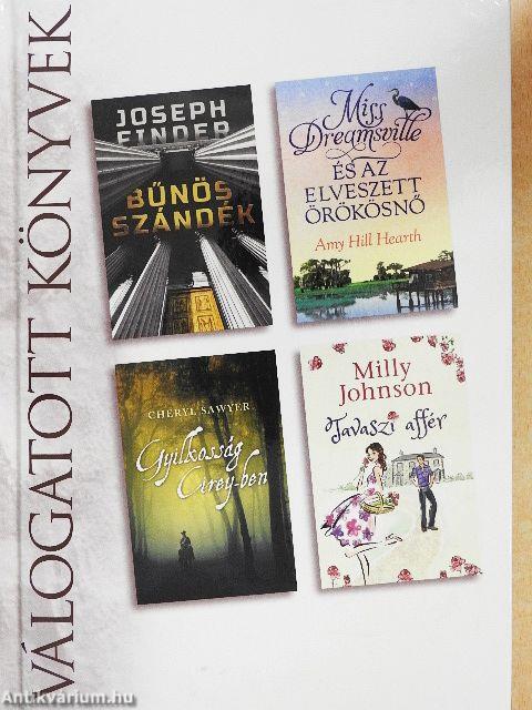 Bűnös szándék/Miss Dreamsville és az elveszett örökösnő/Gyilkosság Cirey-ben/Tavaszi affér